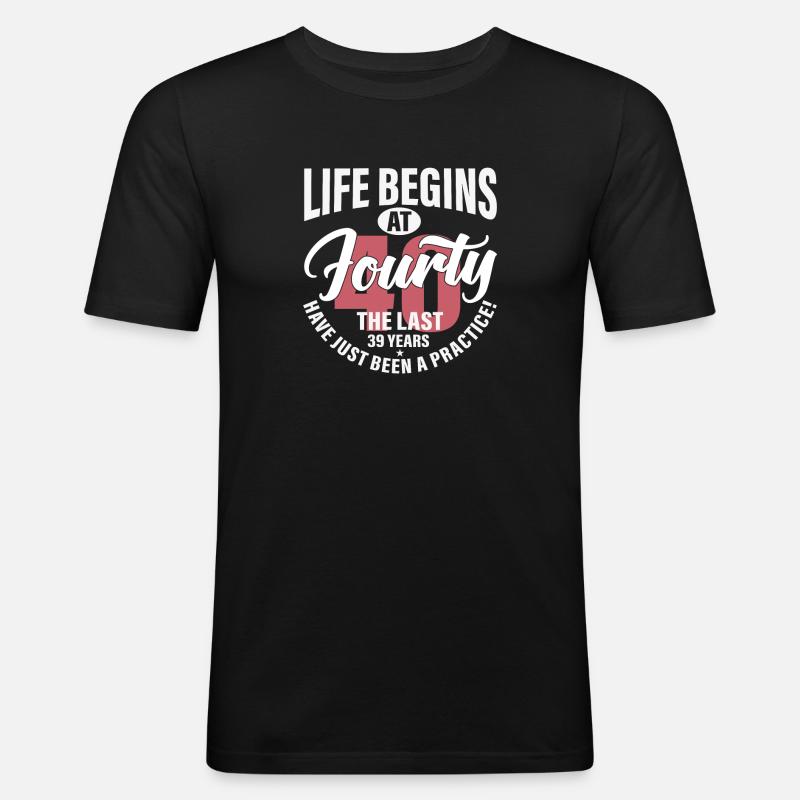 Das Leben beginnt mit 40 - Männer Slim Fit T-Shirt - Schwarz
