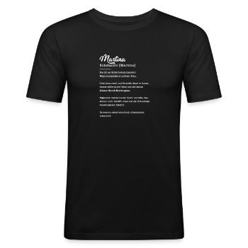 Martina Substantiv Namensbedeutung Herkunft - Männer Slim Fit T-Shirt - Schwarz - Vorne - Nik (191cm)