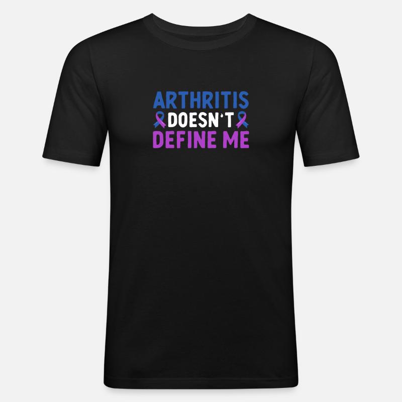 Arthritis Doesn't Define Me Rheumatoid - Men's Slim Fit T-Shirt - black