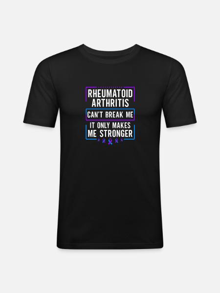 Rheumatoid arthritis can't break me - Men's Slim Fit T-Shirt - black
