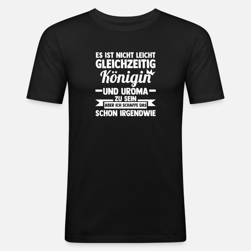 Urgroßmutter Uroma - Männer Slim Fit T-Shirt - Schwarz