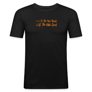Livin dans le Nouveau Monde Vieille Âme - T-shirt près du corps Homme - noir - Devant - Nik (191cm)