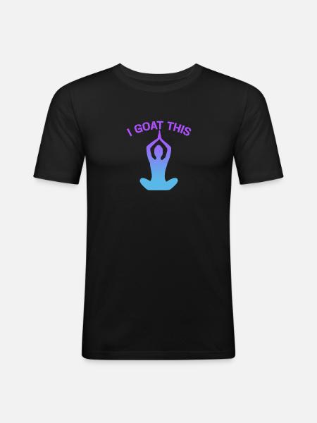 I Goat This Yoga Enthusiast - Men's Slim Fit T-Shirt - black