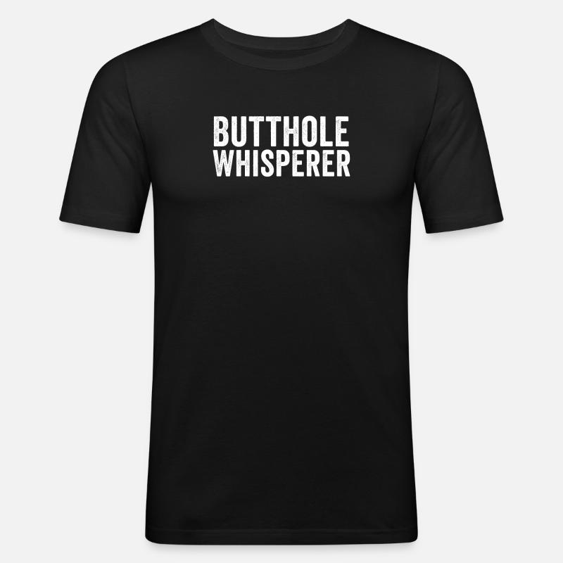 Arschloch-Flüsterer - Männer Slim Fit T-Shirt - Schwarz