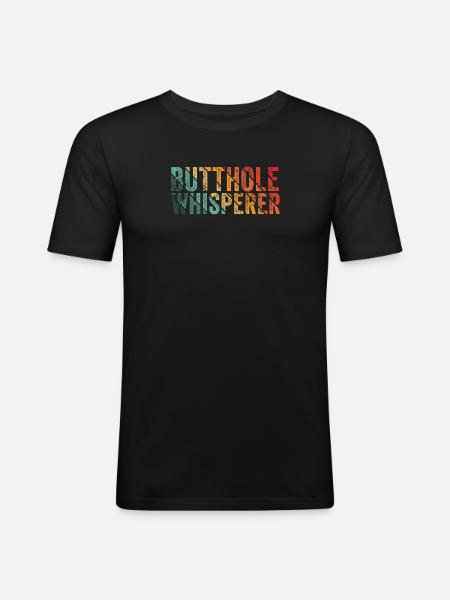 Butthole Whisperer - Men's Slim Fit T-Shirt - black