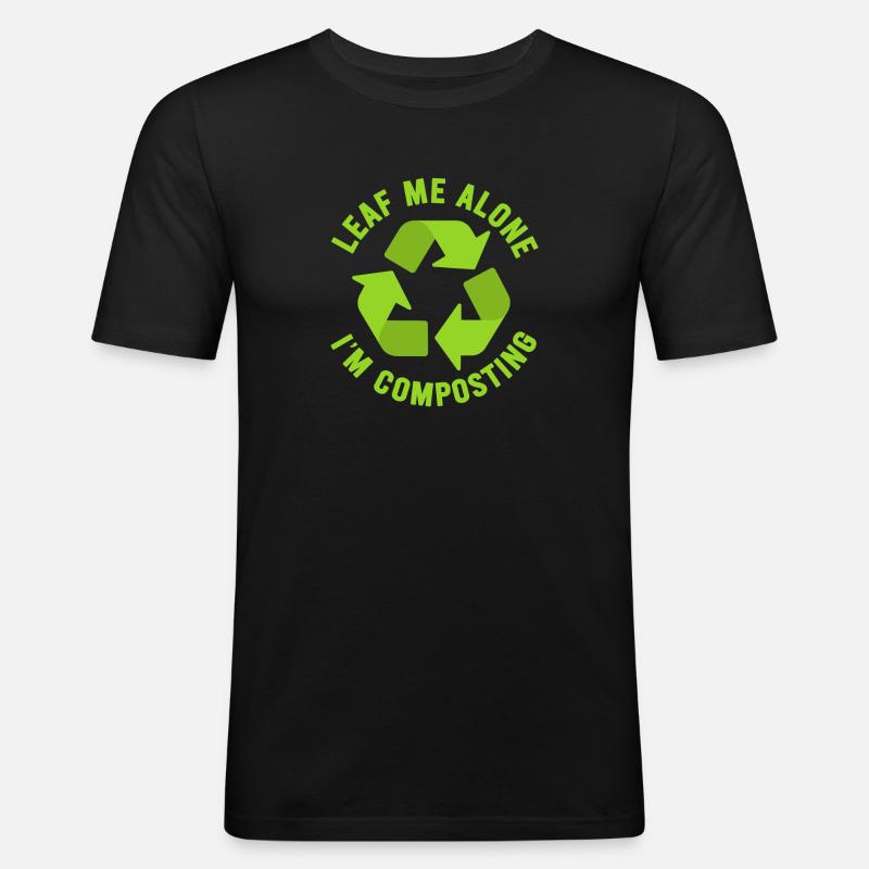 Leaf Me Alone Ich kompostiere - Männer Slim Fit T-Shirt - Schwarz