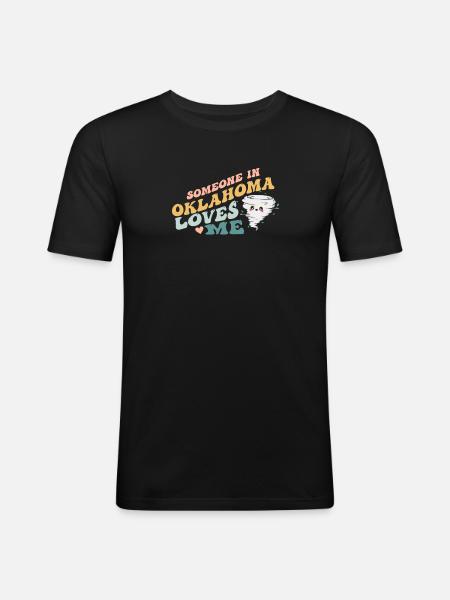 Someone In Oklahoma Loves Me - Men's Slim Fit T-Shirt - black