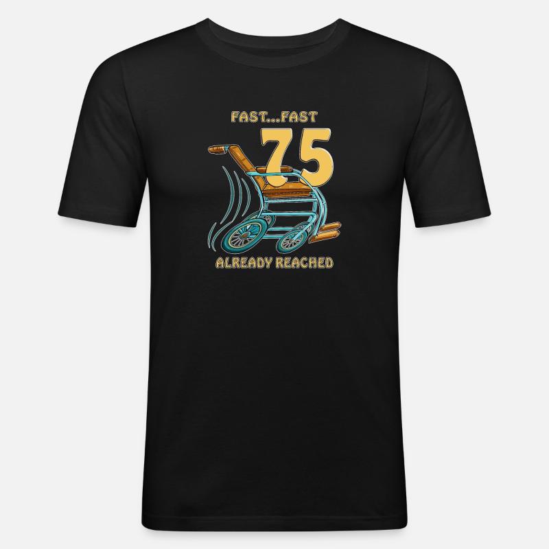 BIRTHDAY FAST...FAST 75 ALREADY REACHED - Männer Slim Fit T-Shirt - Schwarz