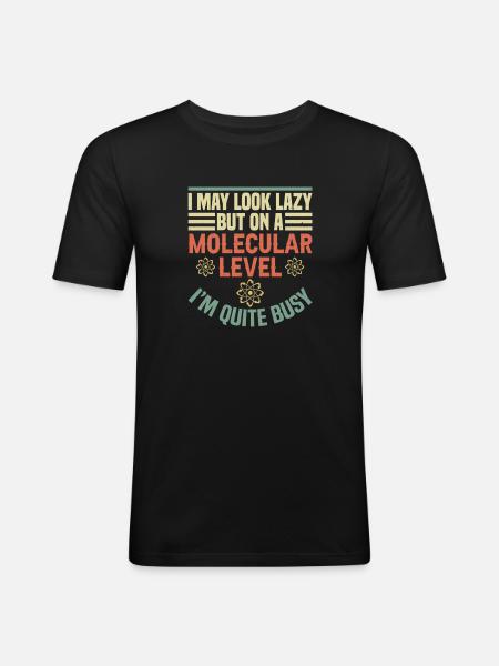 biologiste scientifique nerd je peux avoir l’air paresseux drôle - T-shirt près du corps Homme - noir