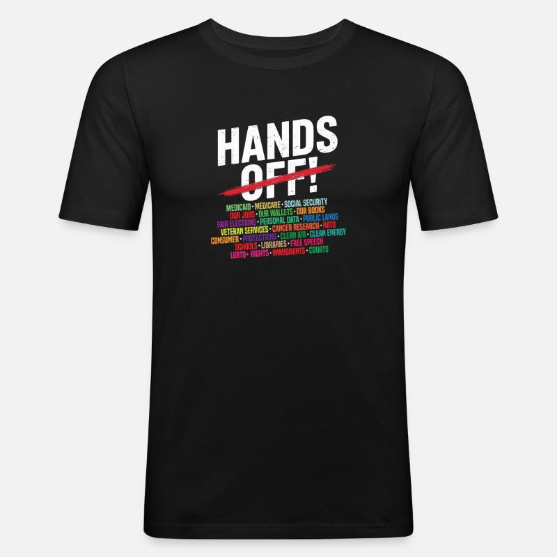 Hands Off - Männer Slim Fit T-Shirt - Schwarz
