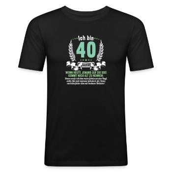 40 Jahre idee mich alt zu nennen 40 Geburtstag - Männer Slim Fit T-Shirt - Schwarz - Vorne - Nik (191cm)