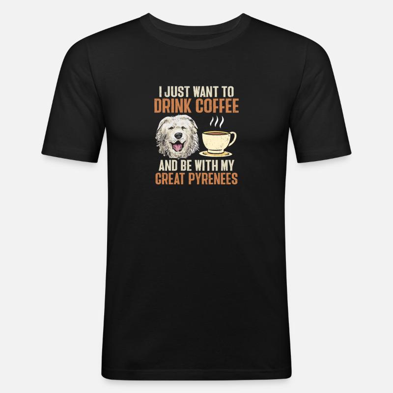 Great Pyrenees Hund Kaffee Pyrenäen - Männer Slim Fit T-Shirt - Schwarz