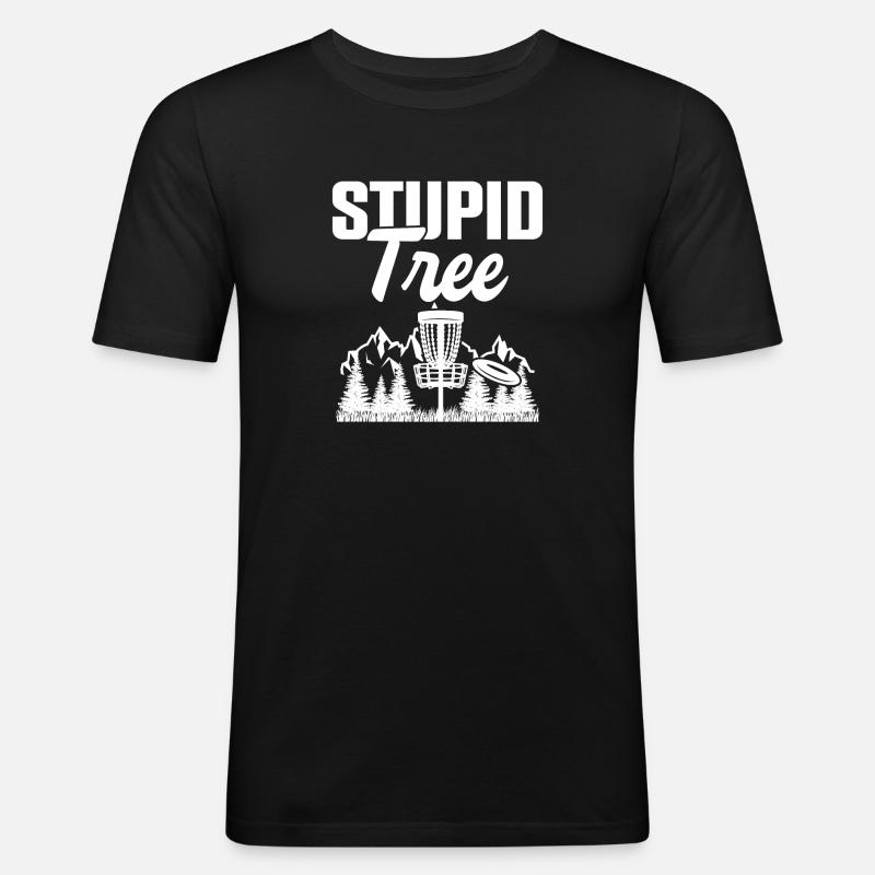 Stupid Tree Disc Golf Tournament - Männer Slim Fit T-Shirt - Schwarz