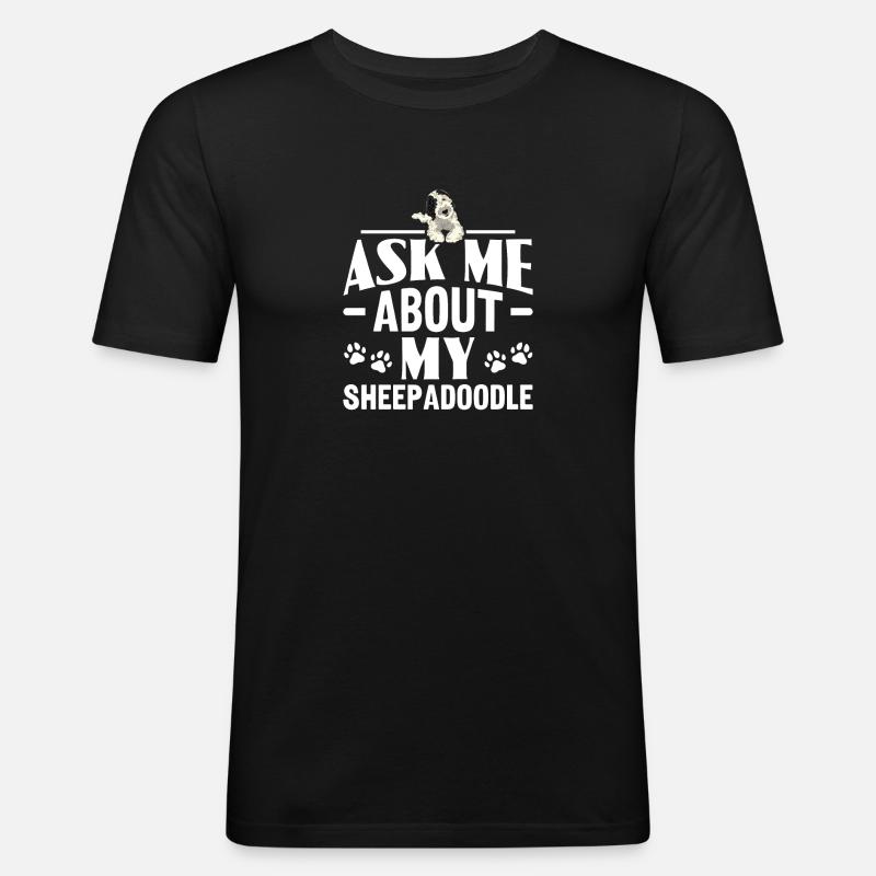 Sheepadoodle Doodle Hund - Männer Slim Fit T-Shirt - Schwarz