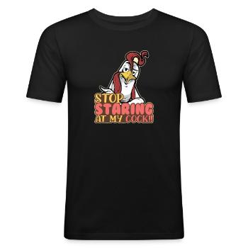 Stop Staring My Cook Chicken Chicken Rooster Farmer - Men's Slim Fit T-Shirt - black - Front - Nik (191cm)