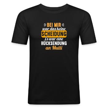 Bei mir war das keine Scheidung Scheidungs - Männer Slim Fit T-Shirt - Schwarz - Vorne - Nik (191cm)