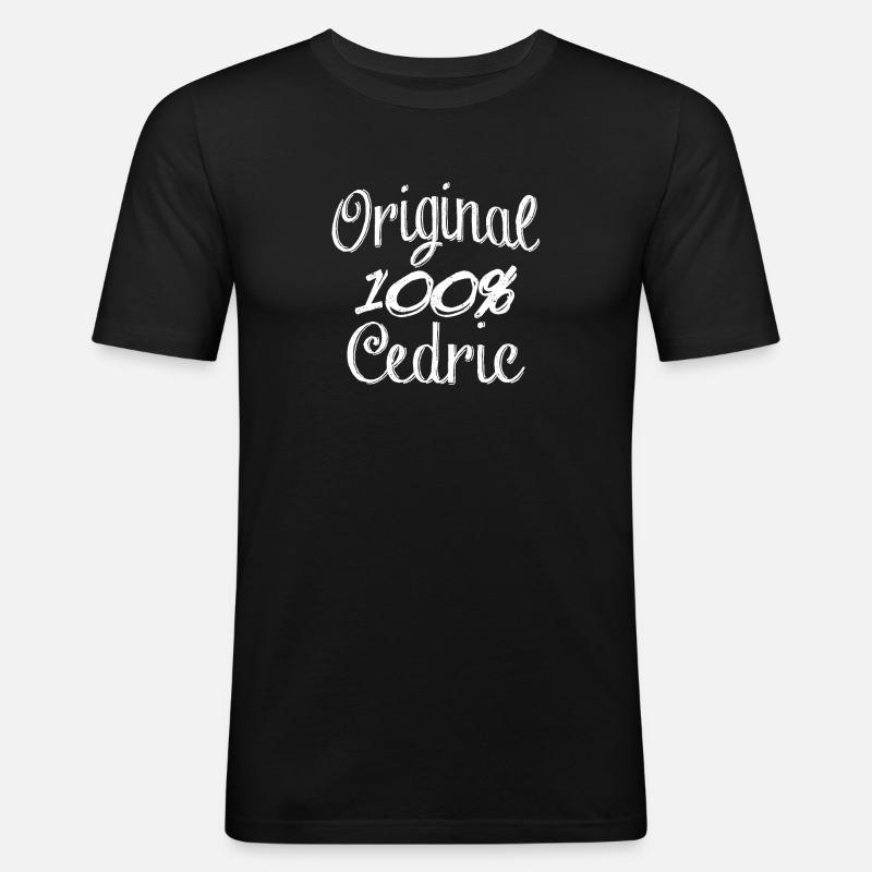 Original 100% Cedric - Männer Slim Fit T-Shirt - Schwarz