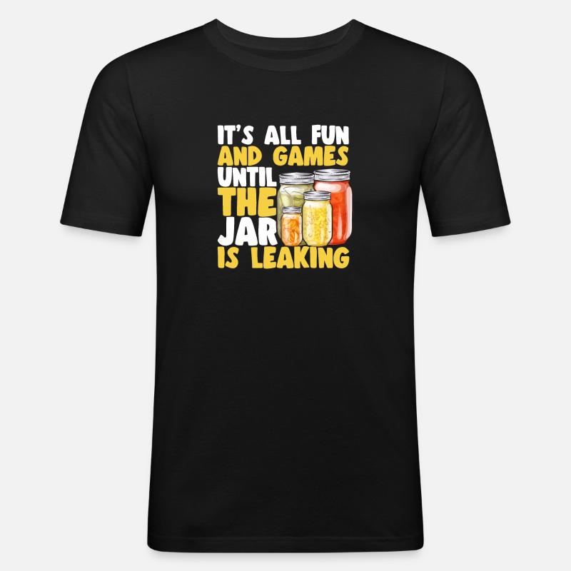 Einmachen Einkochen Lebensmitteln Konservieren - Männer Slim Fit T-Shirt - Schwarz
