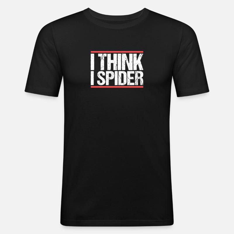 I think i spider. Denglisch - Männer Slim Fit T-Shirt - Schwarz