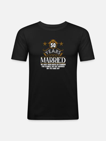 We have a lot in common 50th wedding anniversary - Men's Slim Fit T-Shirt - black