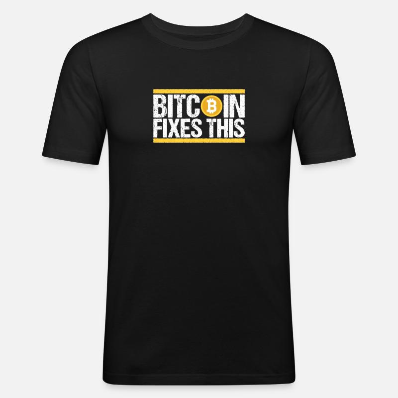 Bitcoin Fixes this - Männer Slim Fit T-Shirt - Schwarz
