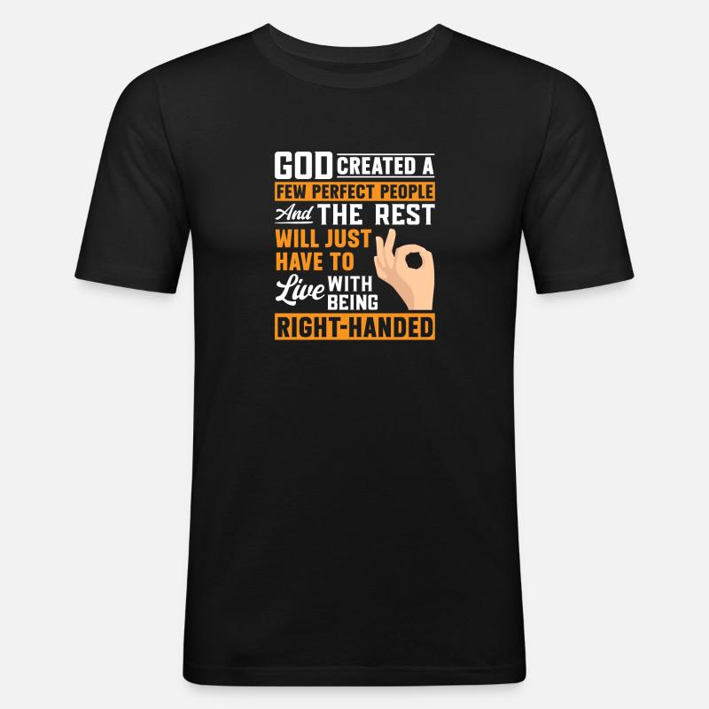 Linkshänder - Männer Slim Fit T-Shirt - Schwarz