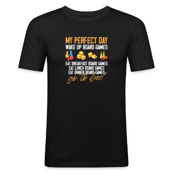 my perfect day wake up board games Design - Männer Slim Fit T-Shirt - Schwarz - Vorne - Nik (191cm)