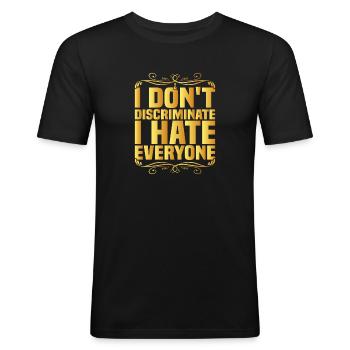 I Don't Discriminate I Hate Everyone 8 - Men's Slim Fit T-Shirt - black - Front - Nik (191cm)