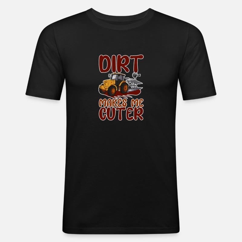 Dirt Makes Me Cuter 2 - Men's Slim Fit T-Shirt - black