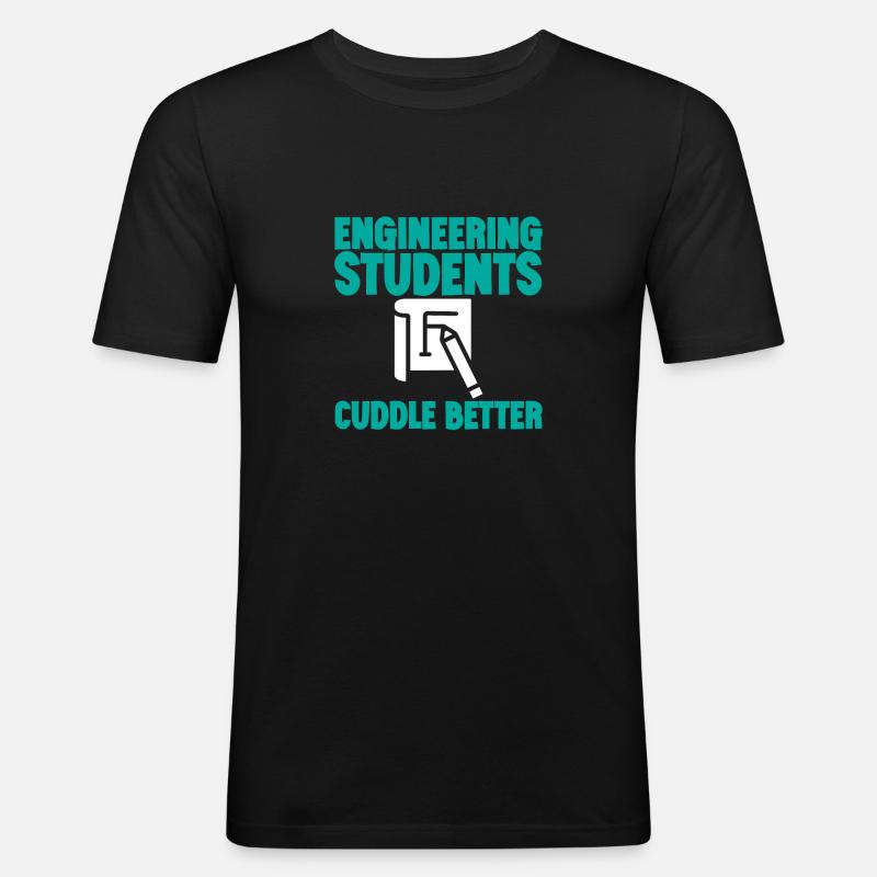 Engineering Students Cuddle Better 3 - Men's Slim Fit T-Shirt - black