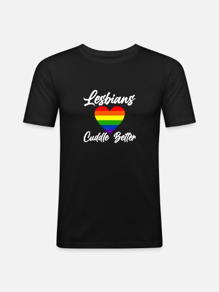 Lesbians Cuddle Better 4 - Men's Slim Fit T-Shirt - black