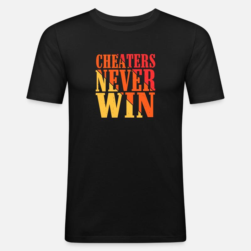 Cheaters Never Win 15 - Männer Slim Fit T-Shirt - Schwarz