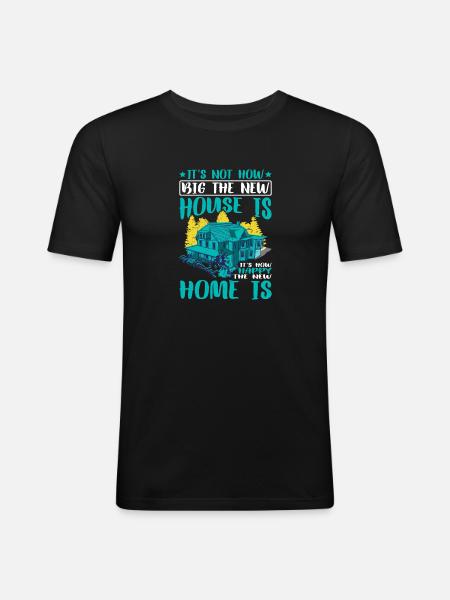 It's How Happy The New Home Is 3 - Men's Slim Fit T-Shirt - black