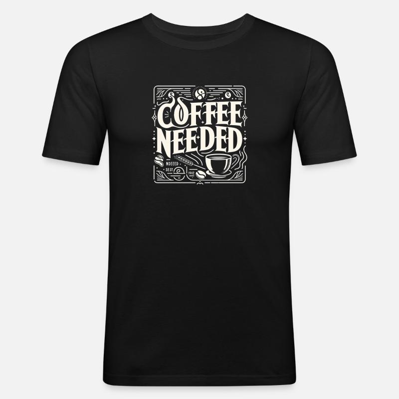 Coffee Needed 5 - Men's Slim Fit T-Shirt - black