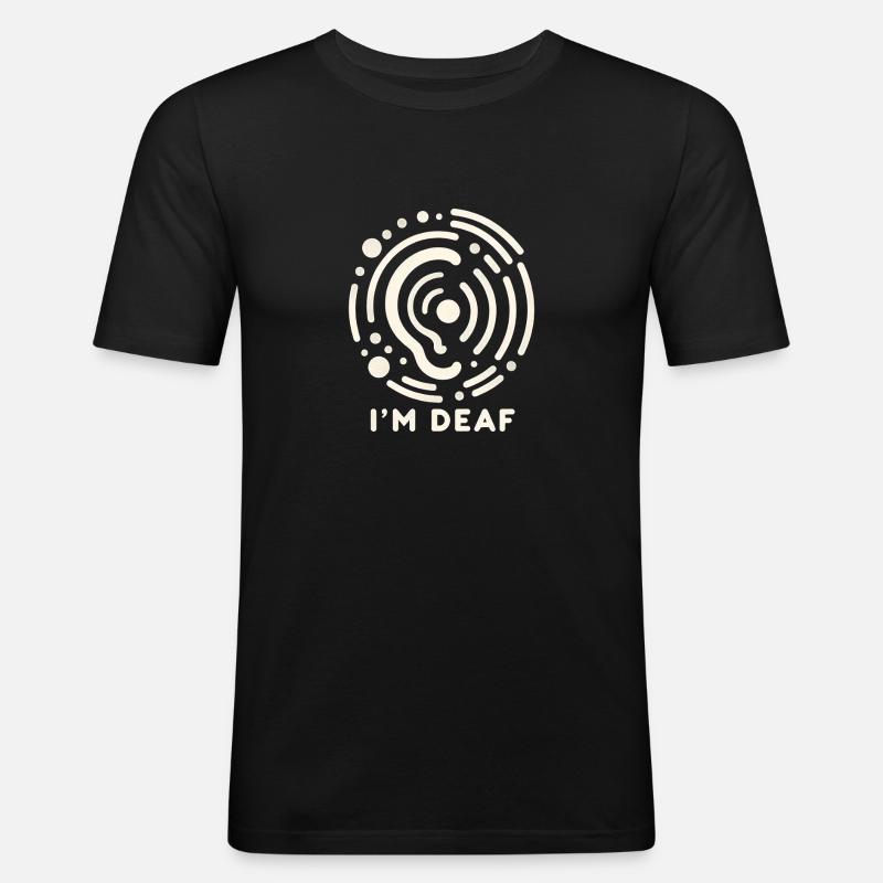 I'm Deaf 48 - Männer Slim Fit T-Shirt - Schwarz