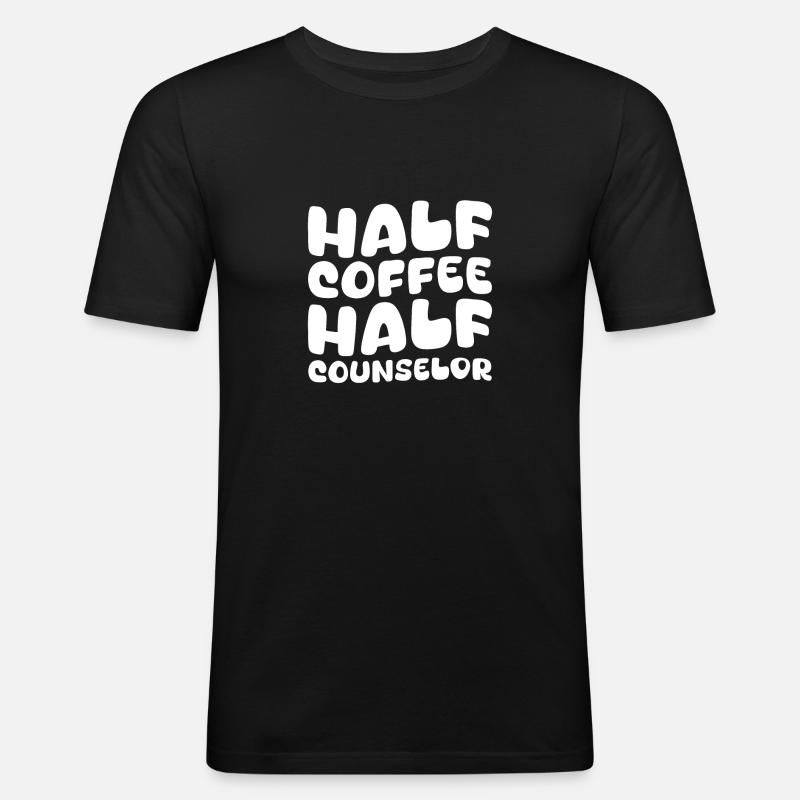 Half Coffee Half Counselor - Men's Slim Fit T-Shirt - black
