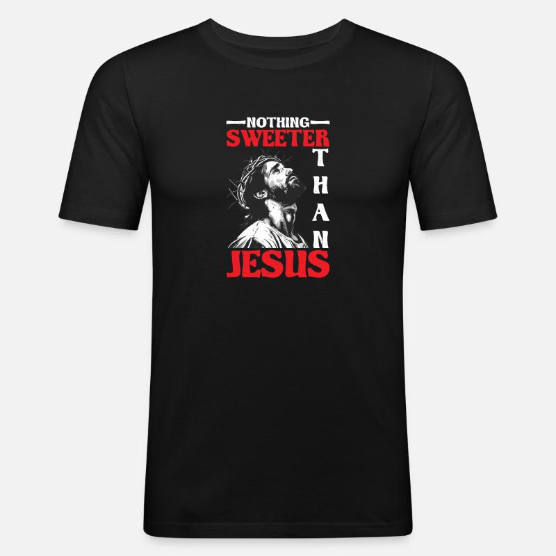 Nothing Sweeter Than Jesus - Männer Slim Fit T-Shirt - Schwarz