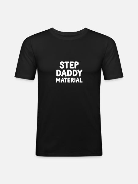 Step Daddy Material 13 - Männer Slim Fit T-Shirt - Schwarz