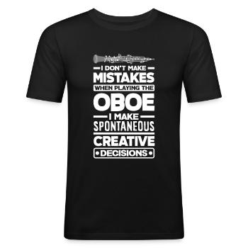 Oboist Oboe Player I Make Spontaneous Creative - Männer Slim Fit T-Shirt - Schwarz - Vorne - Nik (191cm)