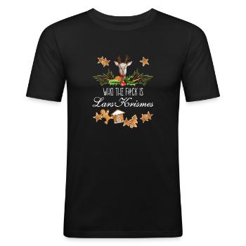 Who the fuck is Lars Krismes Ugly Christmas Shirt - Men's Slim Fit T-Shirt - black - Front - Nik (191cm)