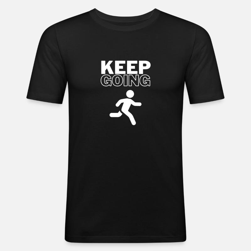 Keep Going - Männer Slim Fit T-Shirt - Schwarz