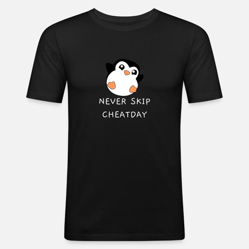 Penguin never skip cheatday - Men's Slim Fit T-Shirt - black