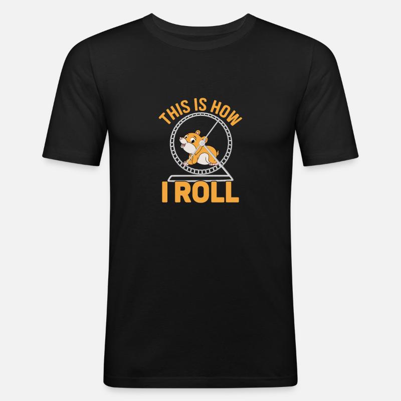 So rolle ich - Lover Hamster - Männer Slim Fit T-Shirt - Schwarz