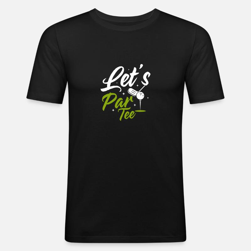 Let's Par Tee Golf Golfing - T-shirt près du corps Homme - noir
