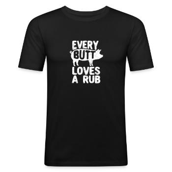 Every butt loves a Rub Smoked Meat Smoker - Men's Slim Fit T-Shirt - black - Front - Nik (191cm)