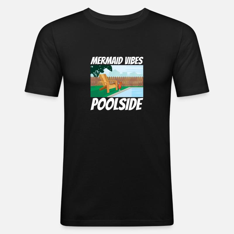 Mermaid vibes poolside - Männer Slim Fit T-Shirt - Schwarz