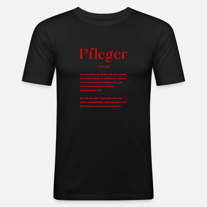 Pfleger Definition - Männer Slim Fit T-Shirt - Schwarz