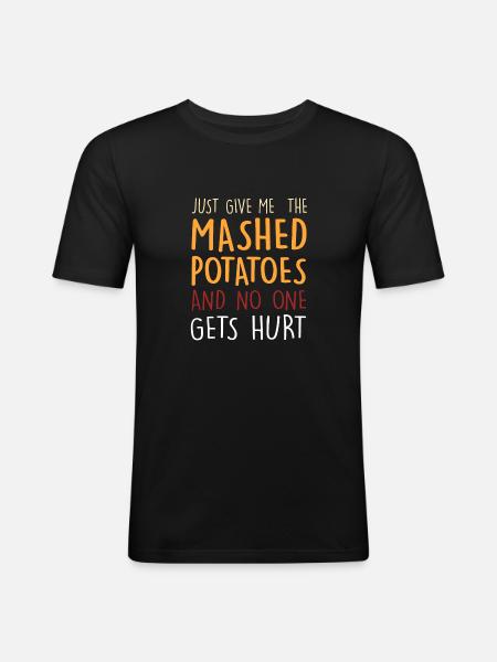 Mashed Potatoes Funny Thanksgiving Christmas - Men's Slim Fit T-Shirt - black