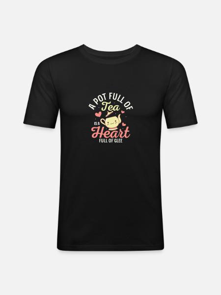A pot full of tea is a heart full of glee Mug Tea - Men's Slim Fit T-Shirt - black
