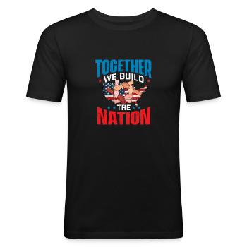 Gemeinsam bauen wir die Nation Tag der Arbeit auf - Männer Slim Fit T-Shirt - Schwarz - Vorne - Nik (191cm)
